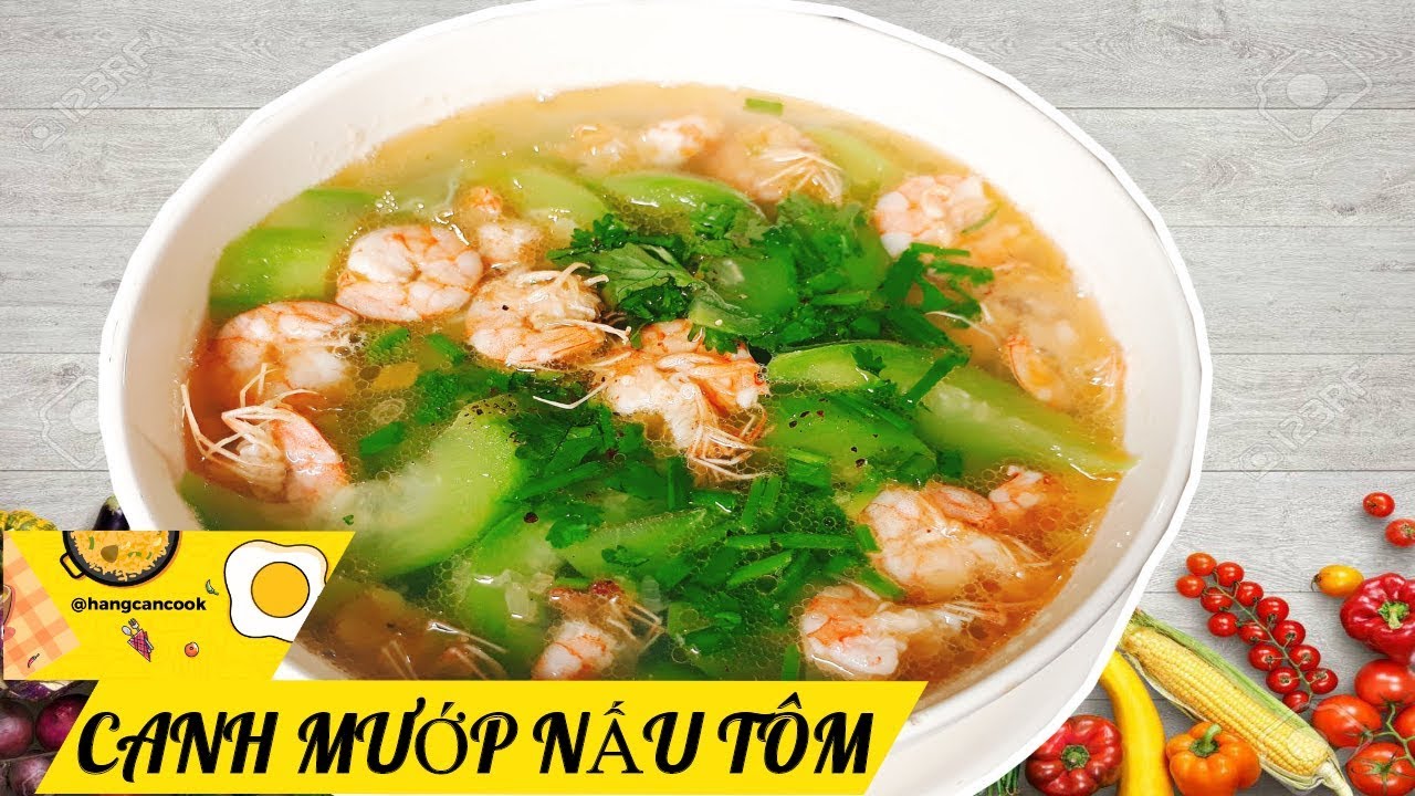 Canh mướp nấu tôm các món ăn ngon hàng ngày miền nam