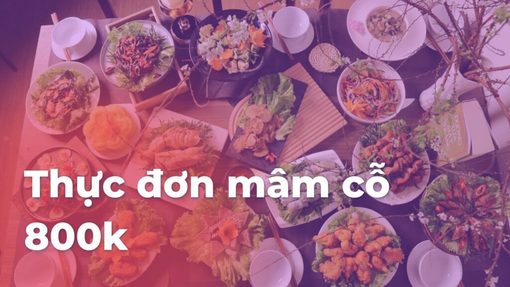 Thực đơn mâm cỗ 800k