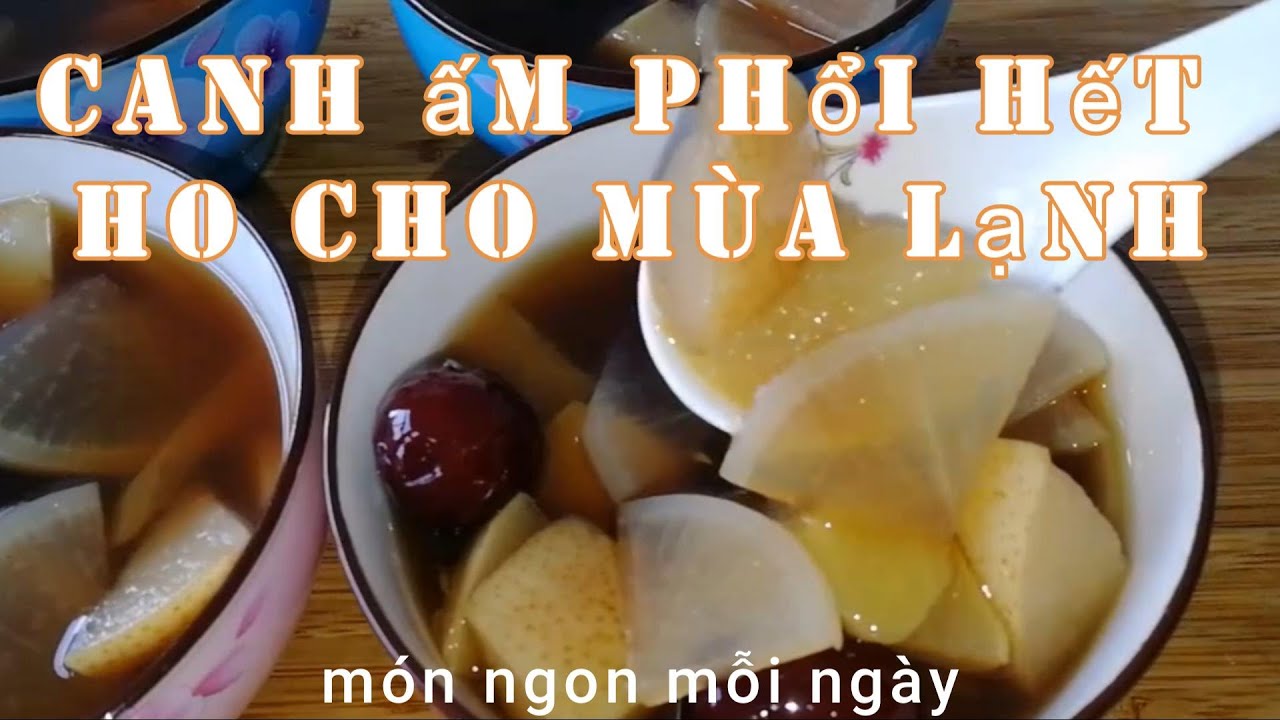 Chế biến canh củ cải trắng món ăn trị ho cho người lớn