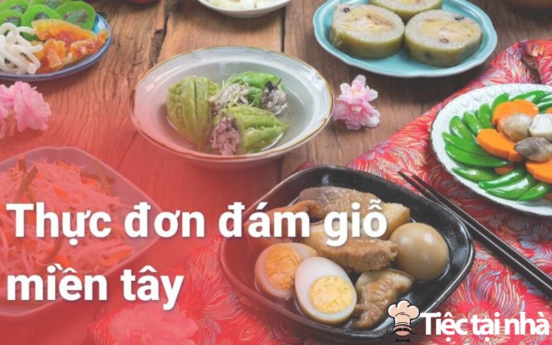 Thực đơn đám giỗ miền tây