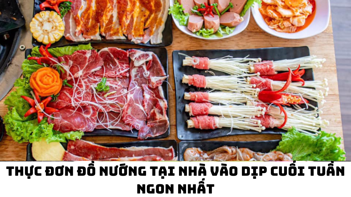 thuc don do nuong tai nha 4CAOtLc