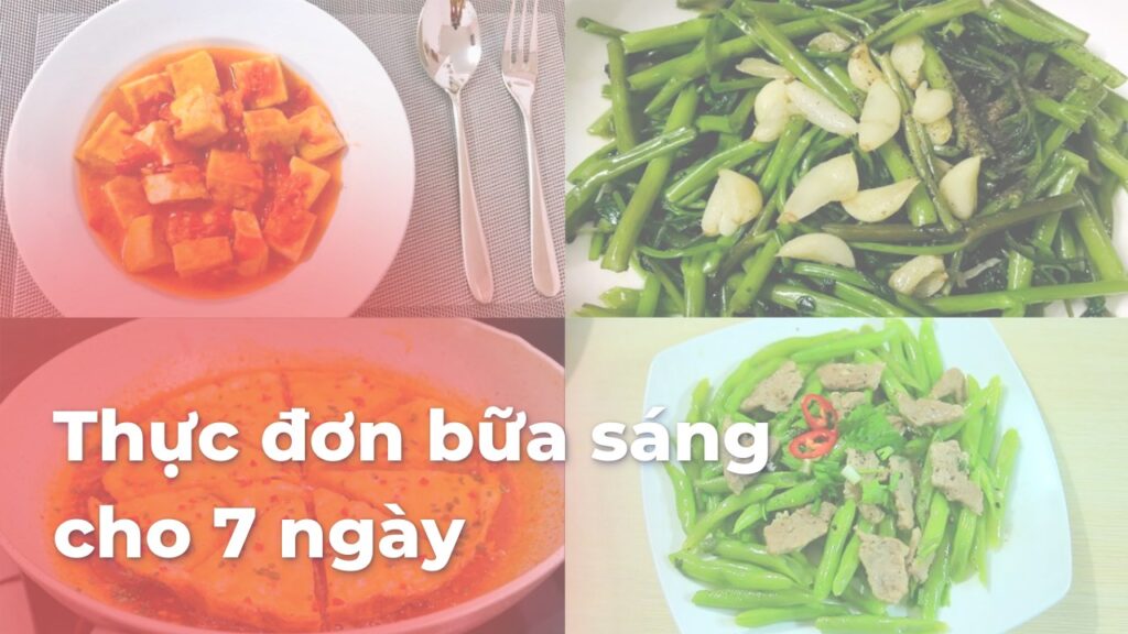 Thực đơn bữa sáng cho 7 ngày