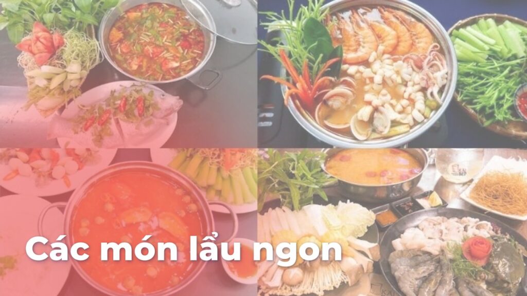 Các món lẩu ngon