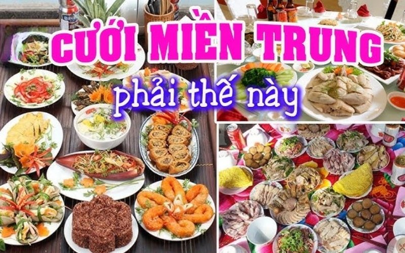 Ẩm thực cưới miền Trung mang ý nghĩa văn hóa và truyền thống sâu sắc